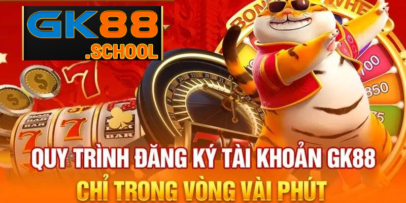 Cách đăng ký GK88 chuẩn giúp bạn tạo tài khoản trong 3 phút.