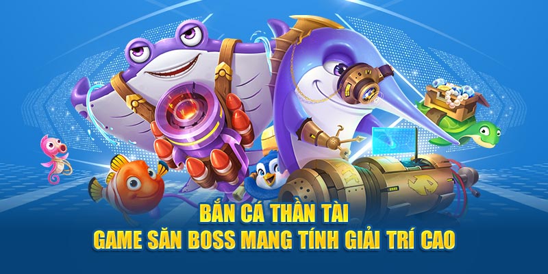 Bắn cá thần tài