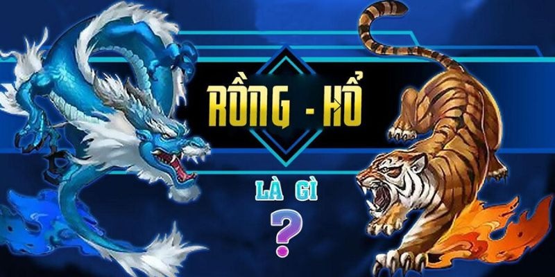 Khám phá sơ lược về game Rồng Hổ GK88